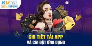 Tải app Ku11 và cài đặt ứng dụng