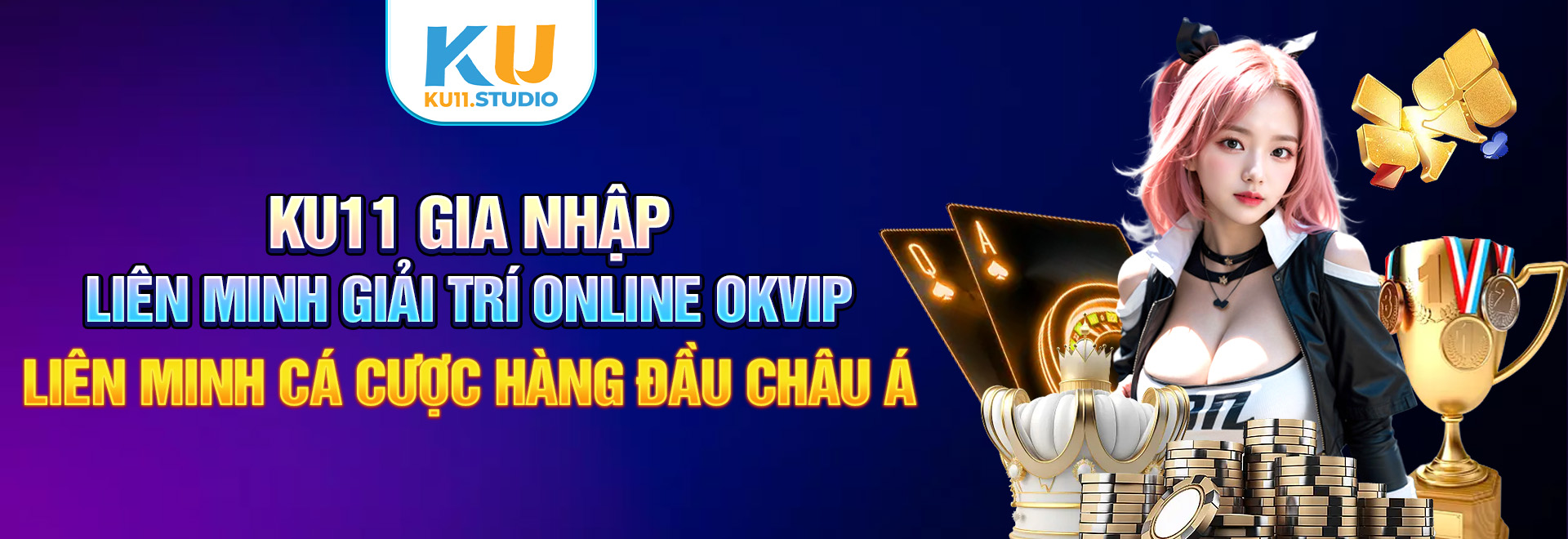 Ku11 Gia nhap lien minh giai tri online okvip lien minh ca cuoc hang dau chau A