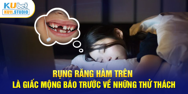 Đây là giấc mộng báo trước về những thử thách.